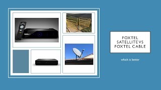 Foxtel satellite vs Foxtel cable [upl. by Eet]