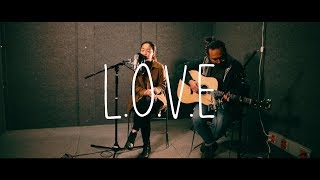 LOVE  Nat King Cole Cover by The Macarons Project [upl. by Esilahs]