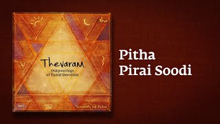 Pitha Pirai Soodi Song  Thevaram Song in Tamil  பித்தாபிறை  Sounds of Isha [upl. by Amre640]