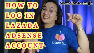 HOW TO LOG IN ADSENSE IN LAZADA  SEE PAYMENT ADVICE HERE [upl. by Ardnoed]