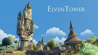 Building an ELVENTOWER in Tiny Glade [upl. by Matthiew]