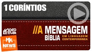 1 Coríntios 13113  Bíblia em Áudio A MENSAGEM  Novo Testamento  COM LETRA VideoLETRA® oficial [upl. by Nagey]