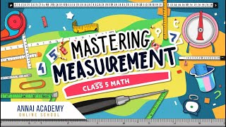 Measure It Right A Fun Guide to Measurement for Kids Annai Academy [upl. by Ebony]