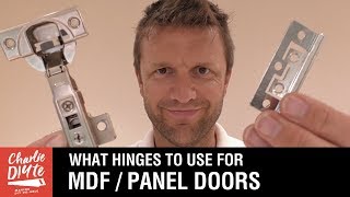 What Hinges to Use on MDF Panel Doors amp Wardrobes Cabinets Cupboards Video 36 [upl. by Onairpic]