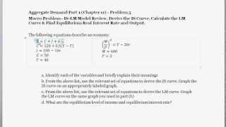 Macro Problem  Calculate the IS Curve amp LM Curve Equations  Equilibrium Interest Rate amp Output [upl. by Aniuqahs261]