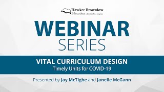 Webinar with Jay McTighe and Janelle McGann Vital Curriculum Design [upl. by Ayom]