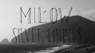 Milow  Silver Linings Making Of [upl. by Eciened]