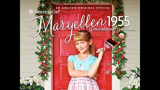 An American Girl Story Maryellen 1955  Extraordinary Christmas 2016 Full Movie [upl. by Levey639]