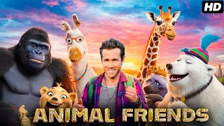 Animal Friends 2025 Full English Movie  Ryan Reynolds Jason Momoa Vince Vaughn  Review amp Facts [upl. by Helyn]