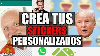 Como crear TUS PROPIOS STICKERS para WhatsApp  Fácil 2021 [upl. by Hadrian453]