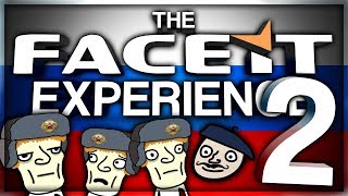 THE FACEIT EXPERIENCE 2 [upl. by Airetal164]