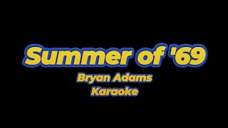 Summer of 69 ❤️ Bryan Adams ❤️ Karaoke [upl. by Jeritah]