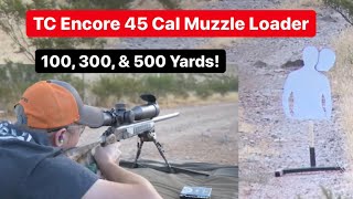 500 Yards with a Muzzleloader  TC Encore Muzzle Loader How Tos [upl. by Ailam]