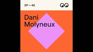 46 Why confidence only comes from embracing the real you with Dani Molyneux [upl. by Ahsemaj]