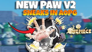 AOPG NEW PAW V2 FRUIT SHOWCASE SNEAK A One Piece Game  Roblox [upl. by Keppel]