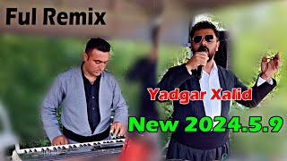 Yadgar Xalid 202459 ful RemixmusicWrya sharazwri by Lawe 4k [upl. by Gawlas609]