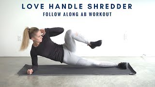 Love Handles Shredder  Follow Along Ab Workout [upl. by Teak185]