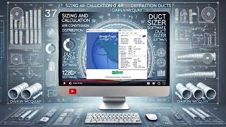 Sizing and Calculation of Air Conditioning Distribution Ducts  Duct Sizer Software  Daikin McQuay [upl. by Akinorev]