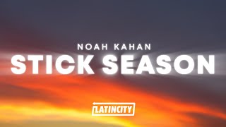 Noah Kahan  Stick Season Lyrics [upl. by Blaseio]