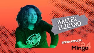 ABRA  Señales WALTER LEZCANO  Emisión Especial  MINGA 24´ [upl. by Eulalee865]