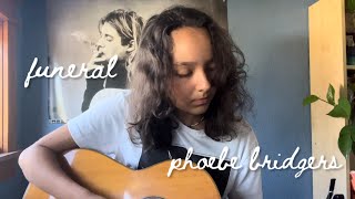 funeral  phoebe bridgers  cover [upl. by Aisitel]