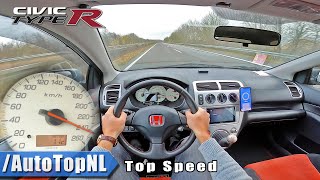 HONDA CIVIC TYPE R EP3  TOP SPEED POV on AUTOBAHN NO SPEED LIMIT by AutoTopNL [upl. by Jori264]