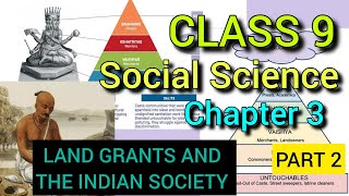 Std 9 SOCIAL SCIENCE HISTORY chapter 3 LAND GRANTS AND THE INDIAN SOCIETY PART 2 [upl. by Ariem]