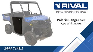 Polaris Ranger 570 SP Rival Half Doors Fitting Video 244474951 [upl. by Aurelie]