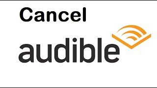 How To Cancel Audible Membership [upl. by Pitts829]