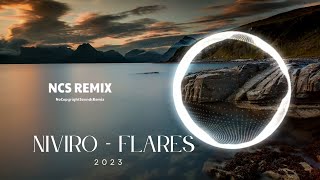 NIVIRO  Flares 2023 [upl. by Sascha179]