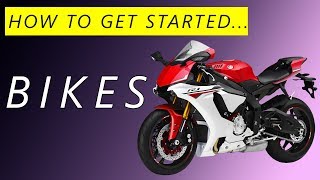 How to Get Started with Motorcycles [upl. by Natascha]