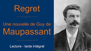 Regret  une nouvelle de Maupassant  Audiolivre [upl. by Nisse]