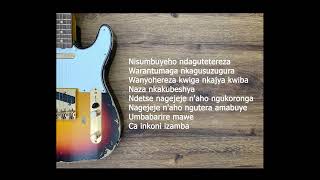 Jean Baptiste Byumvuhore Umbabarire mawe Lyrics [upl. by Huesman]