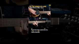 On The Wings Of Love  Jeffrey Osborne 1982  Easy Guitar Chords Tutorial with Lyrics Part 4 SHORT [upl. by Ardnuassac]