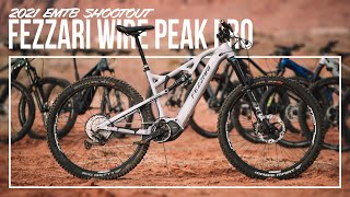 Fezzari Wire Peak Pro Review  2021 eMTB Shootout [upl. by Enihsnus]