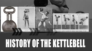 History of the Kettlebell  KETTLEBELL TRAINING [upl. by Naima453]