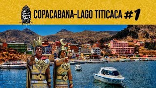 COPACABANA  LAGO TITICACA INFORMACIÓN CONSEJOS Y MÁS [upl. by Ardelle401]