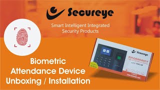 secureye Biometric attendance device unboxing amp installation [upl. by Etana696]