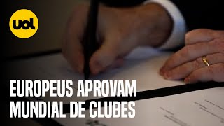 SUPER MUNDIAL DE CLUBES europeus APROVAM formato DEFINIDO PELA FIFA [upl. by Esir831]