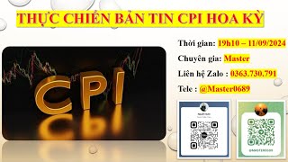 Thực Chiến Bản Tin CPI Cùng Nguyễn Quân  Ngày 1192024 [upl. by Nnaecyoj]