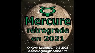 Mercure rétrograde en 2021 [upl. by Mcginnis284]