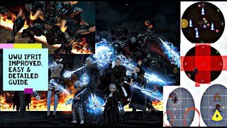 FFXIV UWU Guide  Ifrit Phase Detailed Visual Guide Weapons Refrain Ultimate IfritImproved Guide [upl. by Zena]