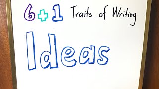 Ideas  61 Traits of Writing [upl. by Daphna]