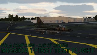 DCS AJS 37 Viggen Kola Campaign  Mission 1 First Test Flight [upl. by Nedyrb704]