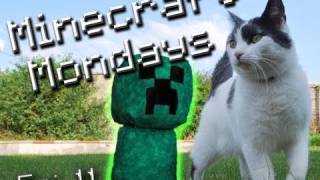 Minecraft Monday Show  A Minecraft Kittys Reign Of Terror  The Minecraft Monday Show Ep11 [upl. by Evette]