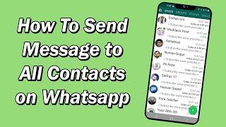 How To Send Message To All Contacts On Whatsapp HindiUrdu [upl. by Holly-Anne]