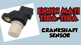 Enjin Mati TibaTiba  Crankshaft Sensor Rosak RIFFVIEWCHANNEL [upl. by Fujio]