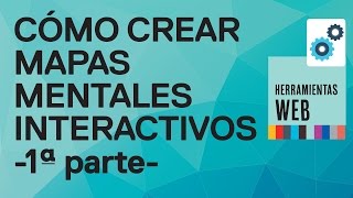 Cómo crear mapas mentales y de procesos diagramas interactivos on line con mindmeister 1ª parte [upl. by Jansen]