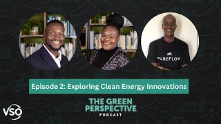 Exploring Clean Energy Innovations In Uganda  The Green Perspective Podcast [upl. by Aerdnak]