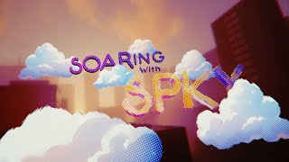 Soaring with SPKY  Editor Response SoaRRC soarrc Crudes Makz [upl. by O'Rourke]